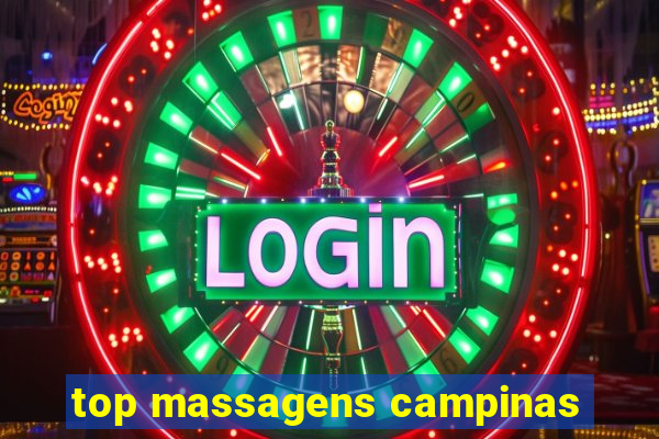 top massagens campinas